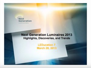 Next Generation Luminaires 2013Highlights, Discoveries,
and Tren